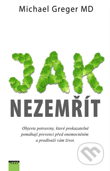 Jak nezemřít-Michael Greger