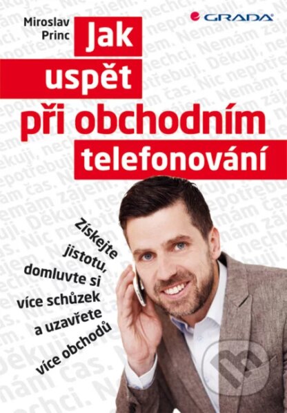 Jak uspět při obchodním telefonování-Miroslav Princ