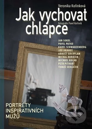 Jak vychovat chlapce-Pavel Kořínek