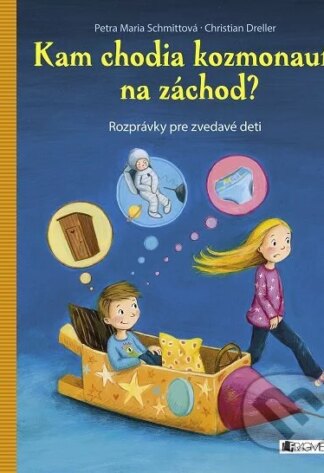 Kam chodia kozmonauti na záchod?-Christian Dreller a Petra Maria Schmitt