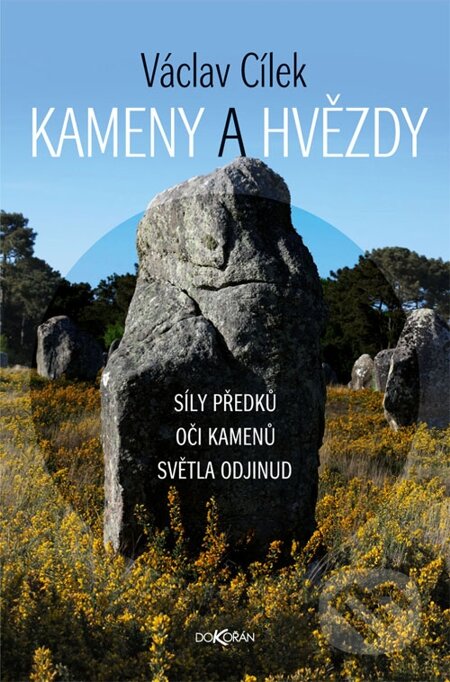 Kameny a hvězdy-Václav Cílek