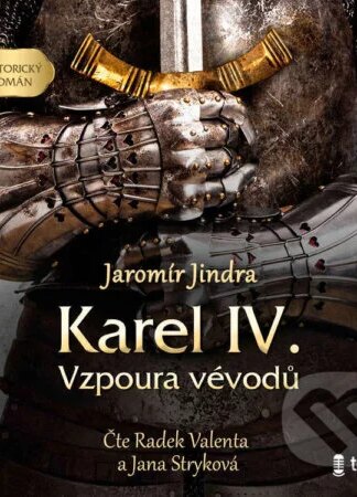 Karel IV. - Vzpoura vévodů-Jaromír Jindra