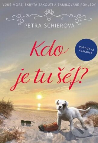 Kdo je tu šéf?-Petra Schier