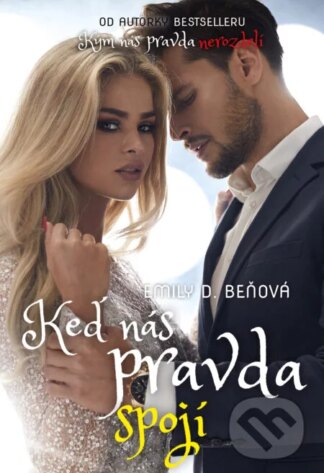 Keď nás pravda spojí-Emily D. Beňová