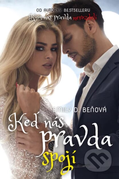 Keď nás pravda spojí-Emily D. Beňová