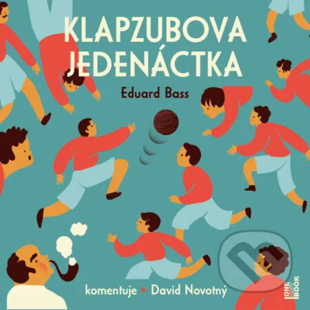 Klapzubova jedenáctka-Eduard Bass