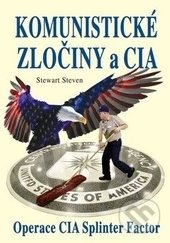 Komunistické zločiny a CIA-Stewart Steven