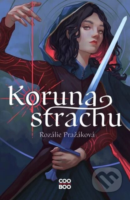 Koruna strachu-Rozálie Pražáková