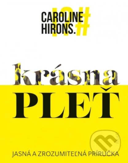 Krásna pleť-Caroline Hirons