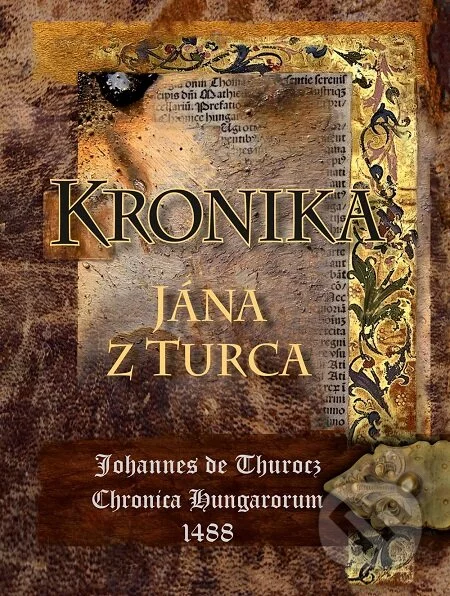 Kronika Jána z Turca-