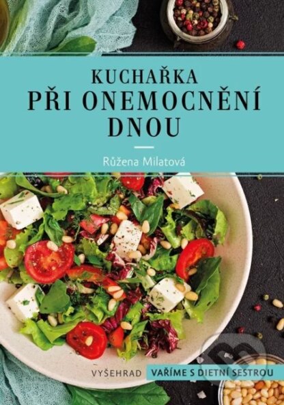 Kuchařka při onemocnění dnou-Růžena Milátová