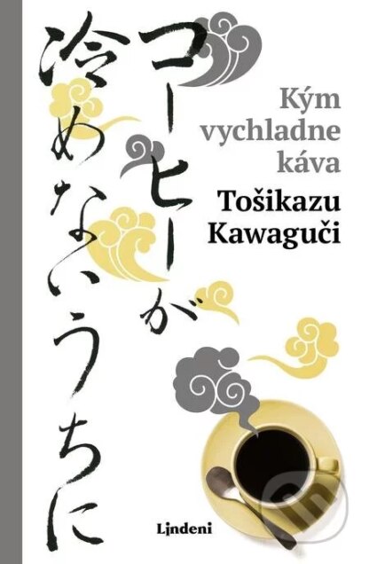 Kým vychladne káva-Toshikazu Kawaguchi