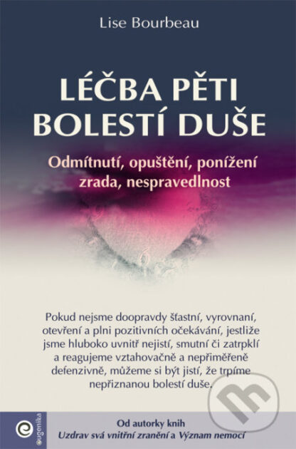 Léčba pěti bolestí duše-Lise Bourbeau