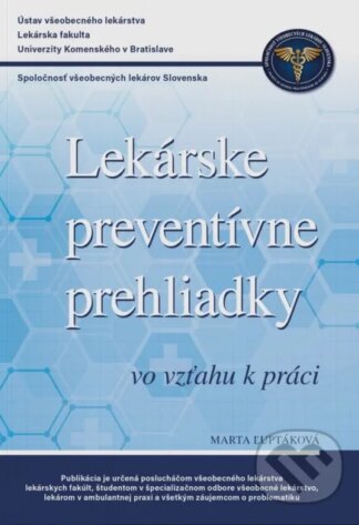 Lekárske preventívne prehliadky vo vzťahu k práci-Marta Ľuptáková