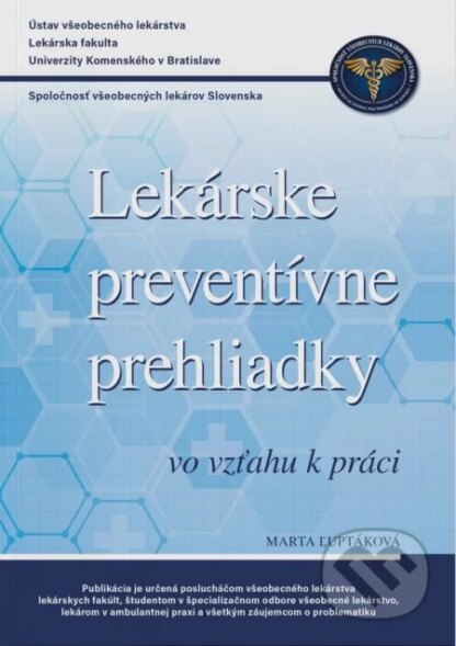 Lekárske preventívne prehliadky vo vzťahu k práci-Marta Ľuptáková