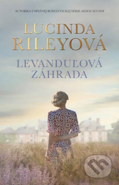 Levanduľová záhrada-Lucinda Riley