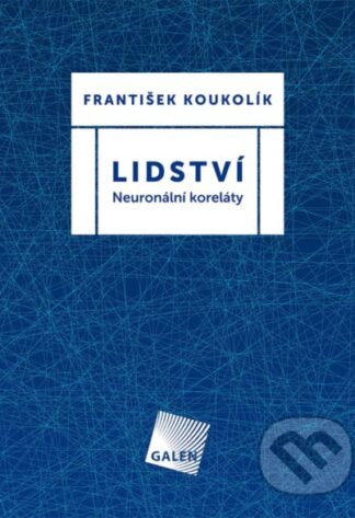 Lidství-František Koukolík