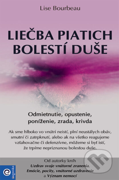 Liečba piatich bolestí duše-Lise Bourbeau