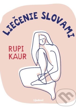 Liečenie slovami-Rupi Kaur