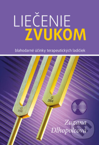 Liečenie zvukom-Zuzana Dlhopolcová