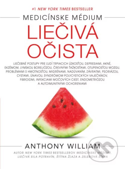 Liečivá očista-Anthony William