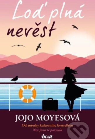 Loď plná nevěst-Jojo Moyes