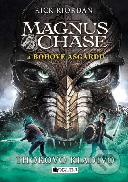 Magnus Chase a bohové Ásgardu - Thorovo kladivo-Rick Riordan