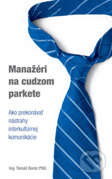 Manažéri na cudzom parkete-Tomáš Borec