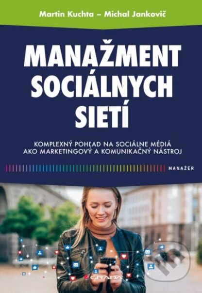 Manažment sociálnych sietí-Martin Kuchta a Michal Jankovič