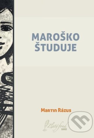 Maroško študuje-Martin Rázus