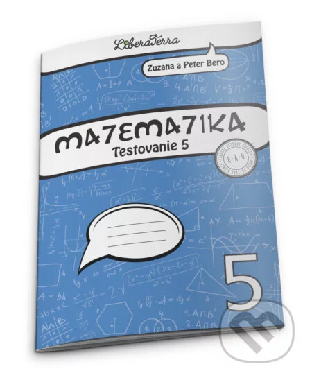 Matematika - Testovanie 5-Peter Bero a Zuzana Berová