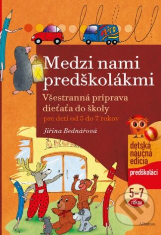 Medzi nami predškolákmi-Jiřina Bednářová