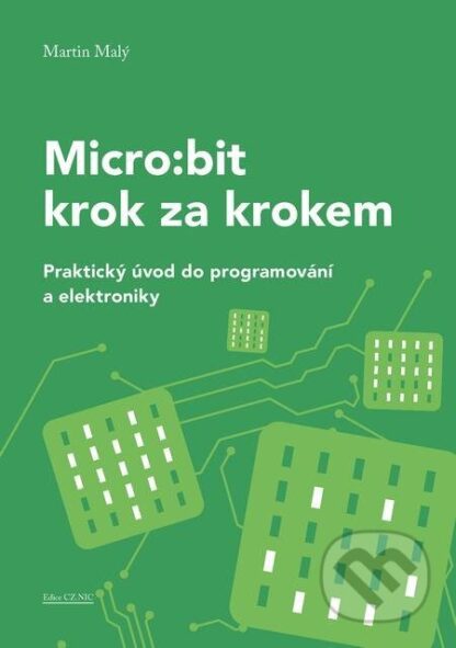 Micro:bit krok za krokem-Martin Malý