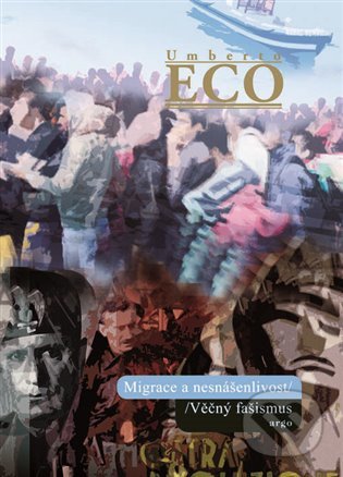 Migrace a nesnášenlivost-Umberto Eco