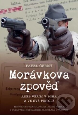 Morávkova zpověď-Pavel Černý