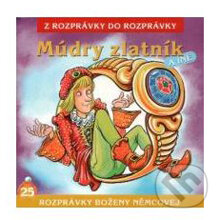 Múdry zlatník-Z rozprávky do rozprávky