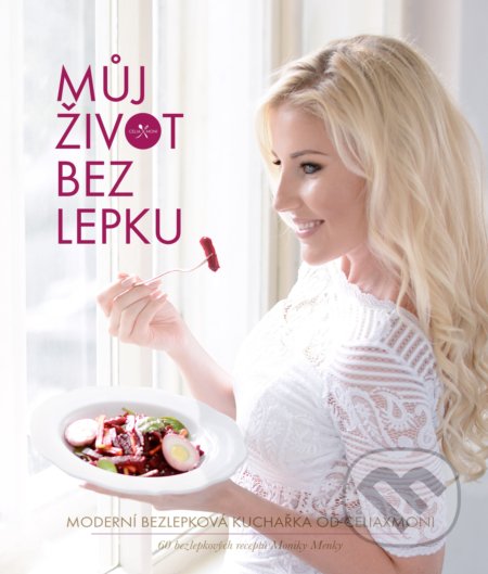 Můj život bez lepku-Monika Menky