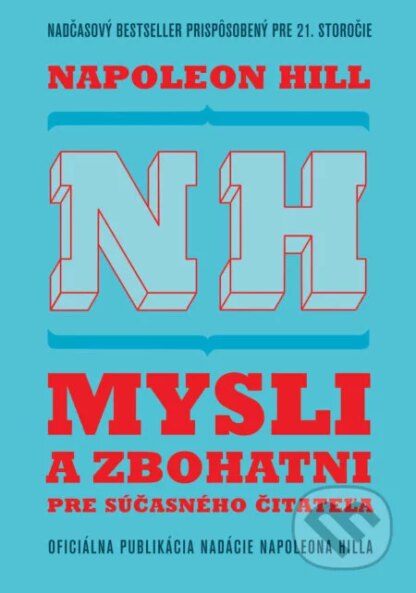 Mysli a zbohatni pre súčasného čitateľa-Napoleon Hill