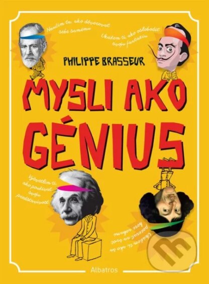 Mysli ako génius-Philippe Brasseur