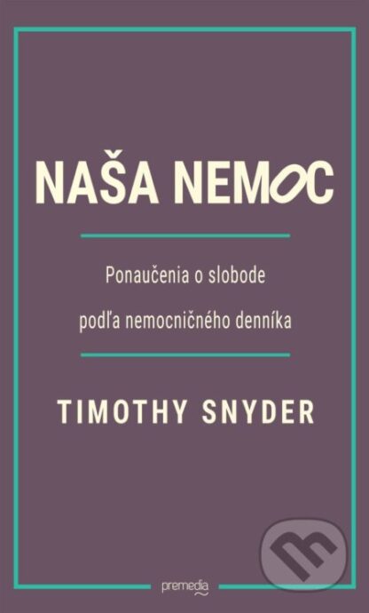 Naša nemoc-Timothy Snyder