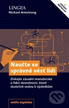 Naučte se správně vést lidi-Michael Armstrong