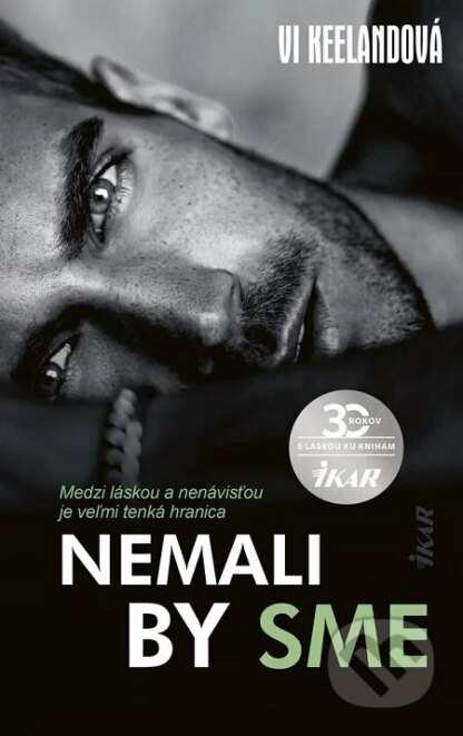 Nemali by sme-Vi Keeland