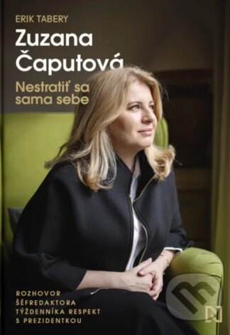 Nestratiť sa sama sebe-Erik Tabery a Zuzana Čaputová