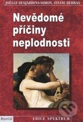 Nevědomé příčiny neplodnosti-Joëlle Desjardins-Simon a Sylvie Debras