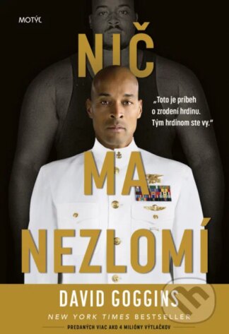 Nič ma nezlomí-David Goggins