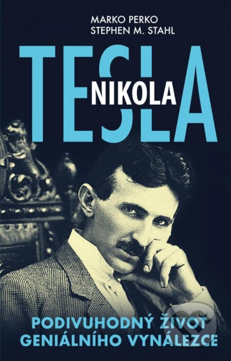 Nikola Tesla-Marko Perko a Stephen M. Stahl