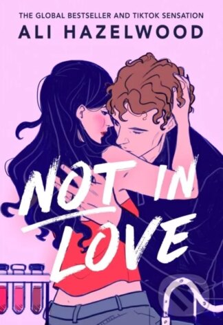 Not in Love-Ali Hazelwood