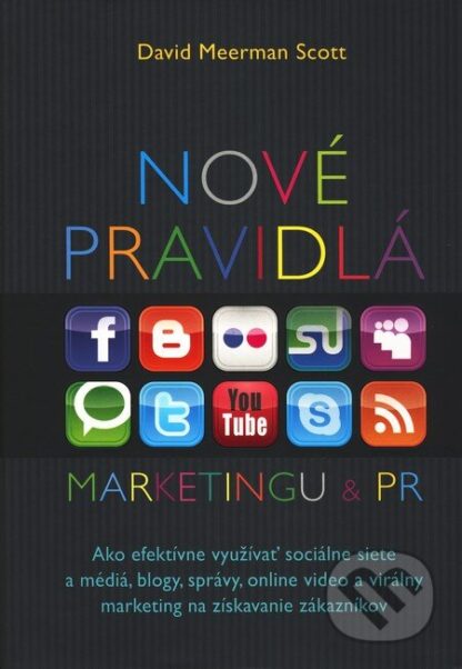 Nové pravidlá marketingu a PR-David Meerman Scott