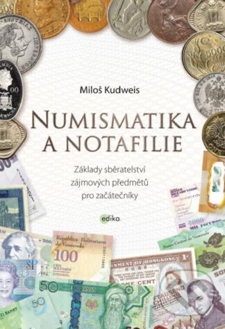 Numismatika a notafilie-Miloš Kudweis