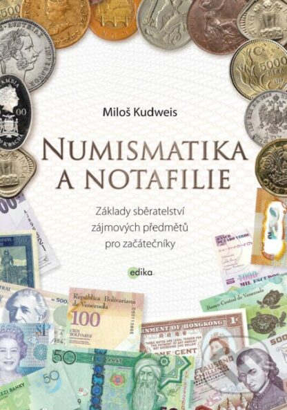 Numismatika a notafilie-Miloš Kudweis